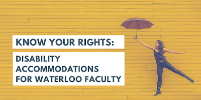 Know your rights: disability accommodations for waterloo faculty