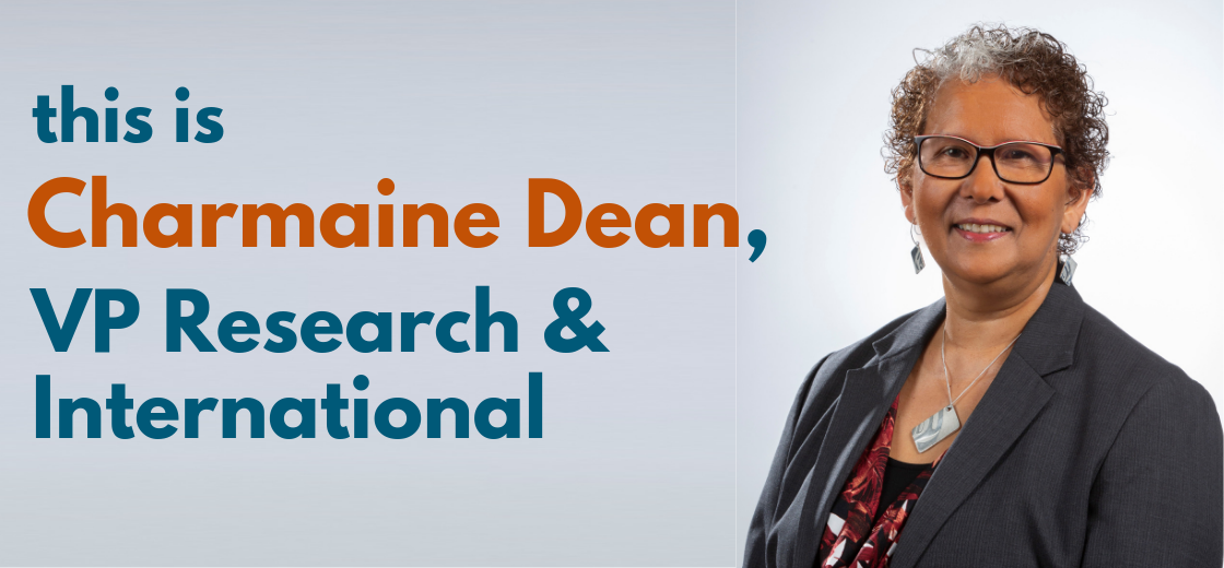 Charmaine Dean, VP Research and International
