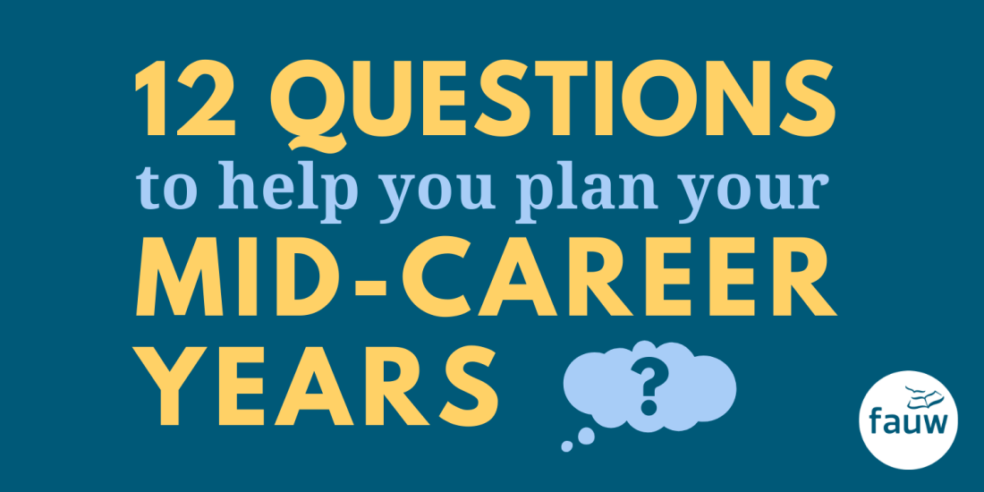 12 questions to help you plan your midcareer years